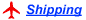 click for: shipping rates